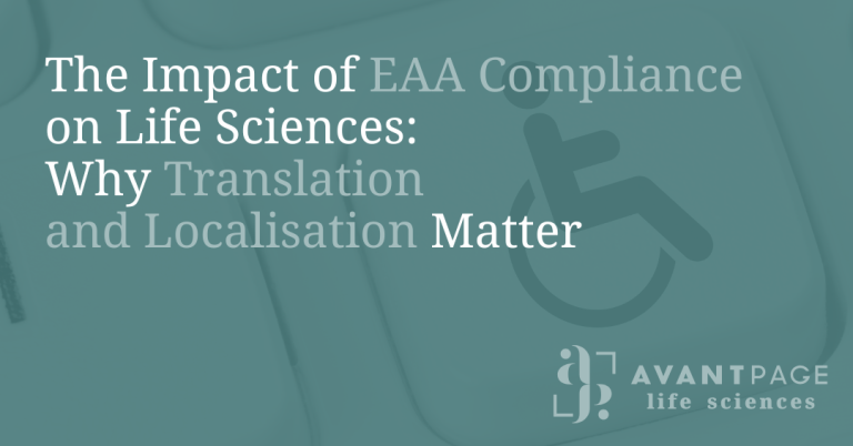 A computer keyboard with a key with the disability sign on it, the Avantpage Life Sciences logo and a blog post title that reads: The Impact of EAA Compliance on Life Sciences: Why Translation and Localisation Matter