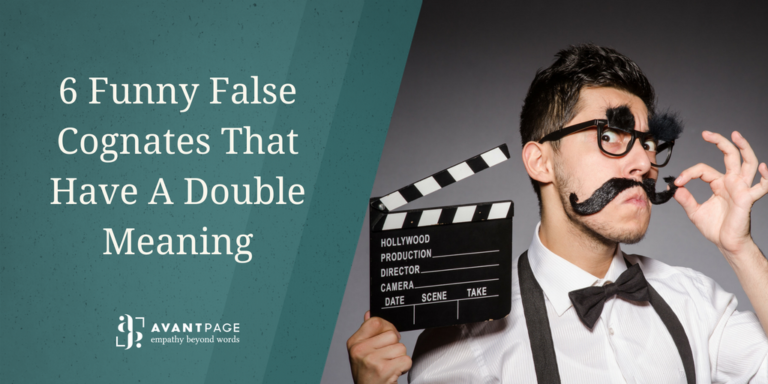 6 Funny False Cognates That Have A Double Meaning