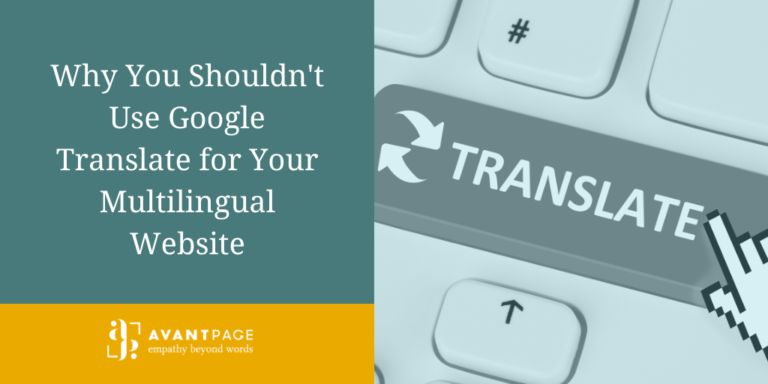 Why You Shouldn't Use Google Translate for your Multilingual Website