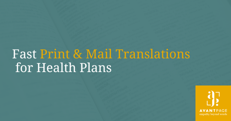 Fast Print &amp; Mail Translations for Health Plans