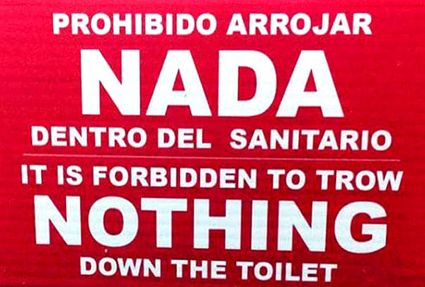 Spanish translation fail for "It is forbidden to throw nothing down the toilet"