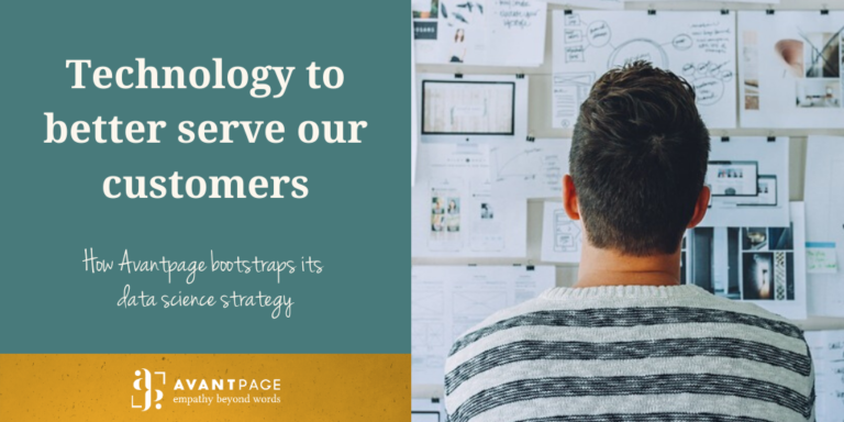 Technology to better serve our customers - How Avantpage bootstraps its data science strategy