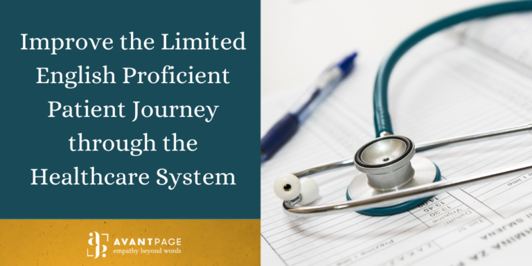 Improve the Limited English Proficient Patient Journey through the Healthcare System