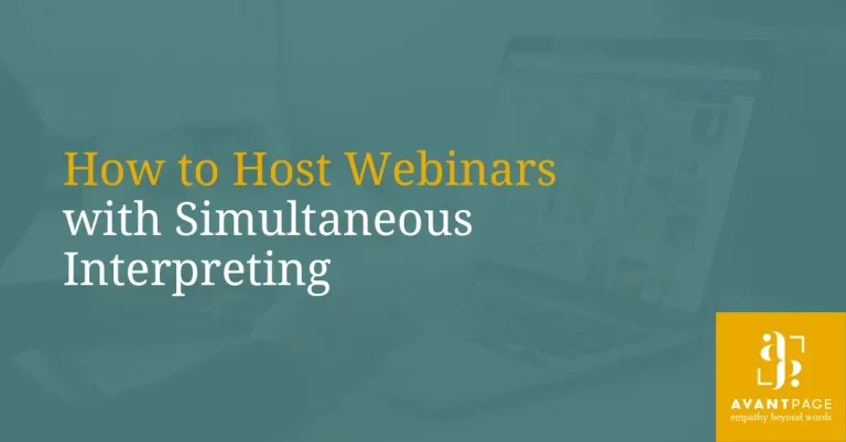 How to Host Webinars Using Remote Simultaneous Interpreting