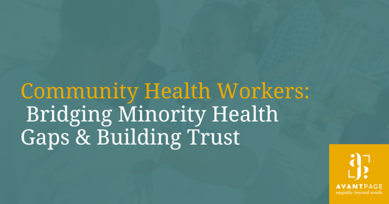 Community Health Workers: Bridging Minority Health Gaps &amp; Building Trust