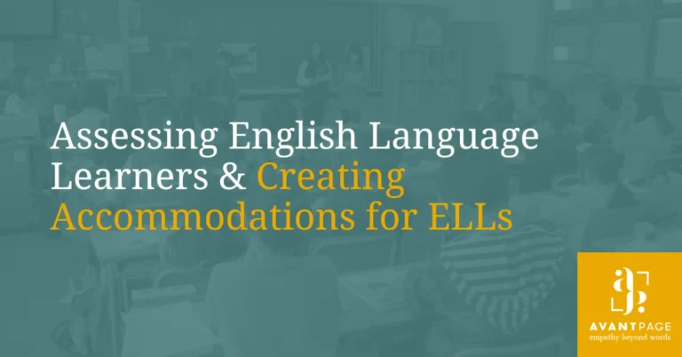 Assessing English Language Learners &amp; Creating Accommodations for ELLs