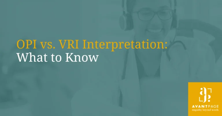 OPI vs. VRI Interpretation: What to Know
